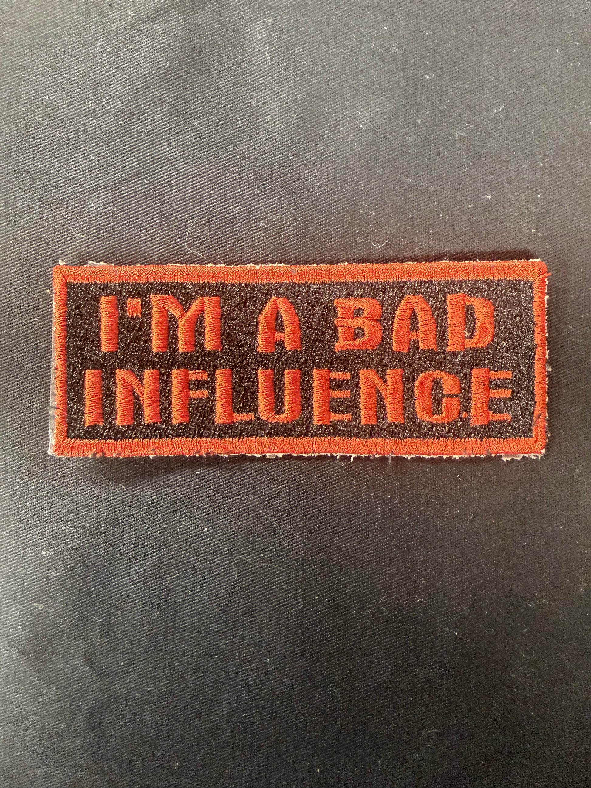 I'm a Bad Influence